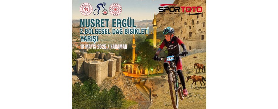 Nusret Ergül 2. Bölgesel Yarışları, 18 Mayıs 2025 tarihinde Karaman’da yapılacak.